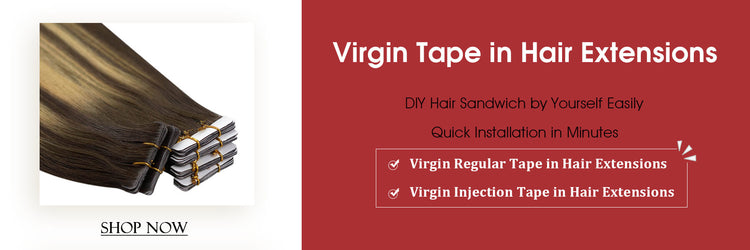 Tape in Hair Extensions Virgin Human Hair Seamless and Natural Easy Installation